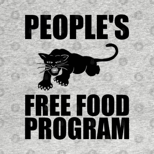 People's Free Food Program by Seaside Designs